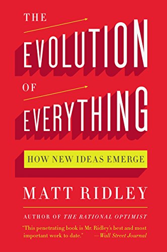 EVOLUTION EVERYTHING: How New Ideas Emerge